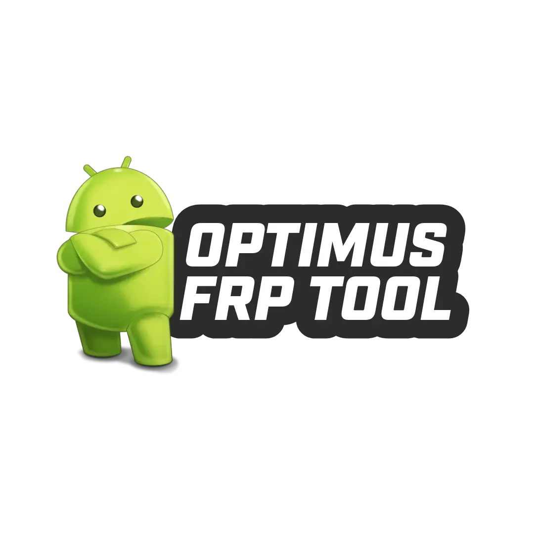Optimus Frp Tool - FRP Samsung / Honor / Mi Account / DNS Bypass for KG Anti-Relock, Kiosko, It Admin, Claro, Telcel (Existing User)⚡️